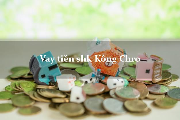 Vay tiền shk Kông Chro Gia Lai